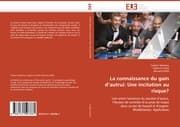 Cover von La connaissance du gain dautrui: Une incitation au risque?