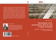 Cover von Dynamiques socio-économiques dans les sites à risque de Douala