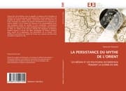 Cover von LA PERSISTANCE DU MYTHE DE L''ORIENT