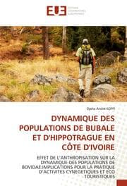 Cover von DYNAMIQUE DES POPULATIONS DE BUBALE ET D'HIPPOTRAGUE EN CÔTE D'IVOIRE