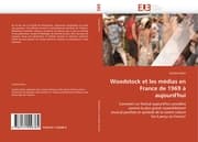 Cover von Woodstock et les médias en France de 1969 à aujourd''hui