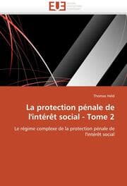 Cover von La protection pénale de l'intérêt social - Tome 2