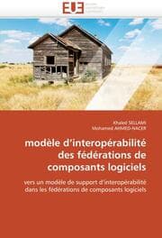 Cover von modèle d''interopérabilité des fédérations de composants logiciels