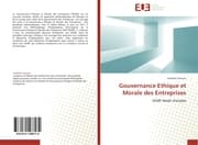 Cover von Gouvernance Ethique et Morale des Entreprises