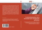 Cover von L'universitarisation de la formation des enseignants primaires