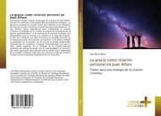 Cover von La gracia como relación personal en Juan Alfaro