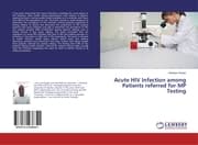 Cover von Acute HIV Infection among Patients referred for MP Testing
