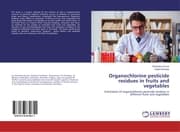 Cover von Organochlorine pesticide residues in fruits and vegetables