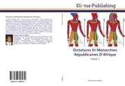 Cover von Dictatures Et Monarchies Républicaines DAfrique