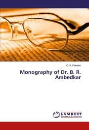 Cover von Monography of Dr. B. R. Ambedkar