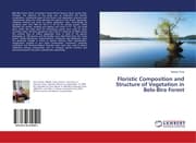 Cover von Floristic Composition and Structure of Vegetation in Belo-Bira Forest