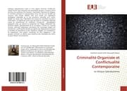 Cover von Criminalité Organisée et Conflictualité Contemporaine