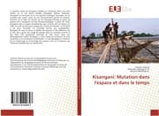 Cover von Kisangani: Mutation dans l'espace et dans le temps