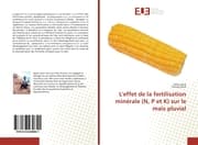 Cover von L'effet de la fertilisation minérale (N, P et K) sur le maïs pluvial