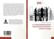 Cover von La responsabilité pénale des professionnels de la santé au Congo