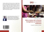 Cover von Rôle et place de la femme Congolaise au troisième millénaire