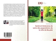 Cover von Santé et itinéraires de soins des populations de la ville de Bouaké