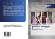 Cover von Re-offending and Desistance Processes among Adults in Zambian Prisons