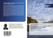 Cover von The UNs efforts to address the development of nuclear weapons by Iran