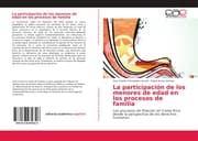 Cover von La participación de los menores de edad en los procesos de familia