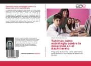 Cover von Tutorías como estrategia contra la deserción en el Bachillerato