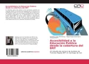 Cover von Accesibilidad a la Educación Pública desde la cobertura del BRT