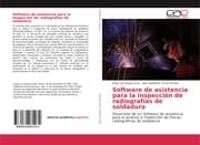 Cover von Software de asistencia para la inspección de radiografías de soldadura