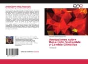 Cover von Anotaciones sobre Desarrollo Sostenible y Cambio Climático