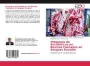 Cover von Presencia de Antibioticos en Bovinos Faenados en Azogues Ecuador