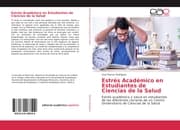 Cover von Estrés Académico en Estudiantes de Ciencias de la Salud
