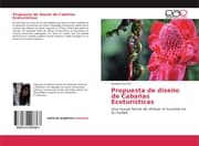 Cover von Propuesta de diseño de Cabañas Ecoturísticas