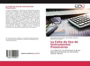 Cover von La Falta de Uso de Instrumentos Financieros