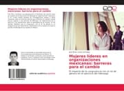 Cover von Mujeres líderes en organizaciones mexicanas: barreras para el cambio