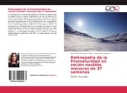 Cover von Retinopatía de la Prematuridad en recién nacidos menores de 37 semanas