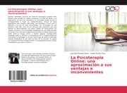 Cover von La Psicoterapia Online: una aproximación a sus ventajas e inconvenientes
