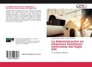 Cover von La Administración en empresas familiares mexicanas del Siglo XXI