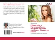 Cover von Climaterio y Menopausia en mujeres de edad mediana. Educar en salud