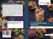 Cover von La isla de las rosas agonicas