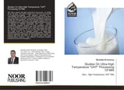 Cover von Studies On Ultra-High Temperature 'UHT' Processing Of Milk