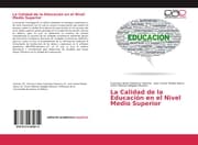 Cover von La Calidad de la Educación en el Nivel Medio Superior