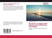 Cover von El amor, la lógica del Goce y sus fantasías del Edipo