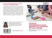 Cover von Caminos metodológicos para abordar la evaluación del aprendizaje