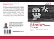 Cover von El Grupo Escolar Cervantes de Córdoba, Veracruz