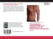 Cover von Pinzamiento subacromial y su relación con la Disquinesis escapular