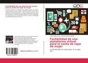Cover von Factibilidad de una plataforma virtual para la venta de ropa de mujer