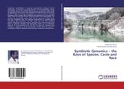 Cover von Symbiotic Genomics - the Basis of Species, Caste and Race