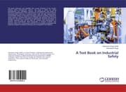 Cover von A Text Book on Industrial Safety