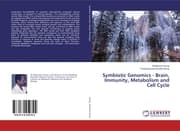 Cover von Symbiotic Genomics - Brain, Immunity, Metabolism and Cell Cycle