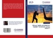 Cover von Müasir Slib yürüslrinin hdfi: Terrorizm, yoxsa Islam?!