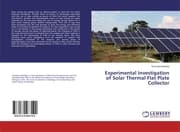 Cover von Experimental Investigation of Solar Thermal Flat Plate Collector